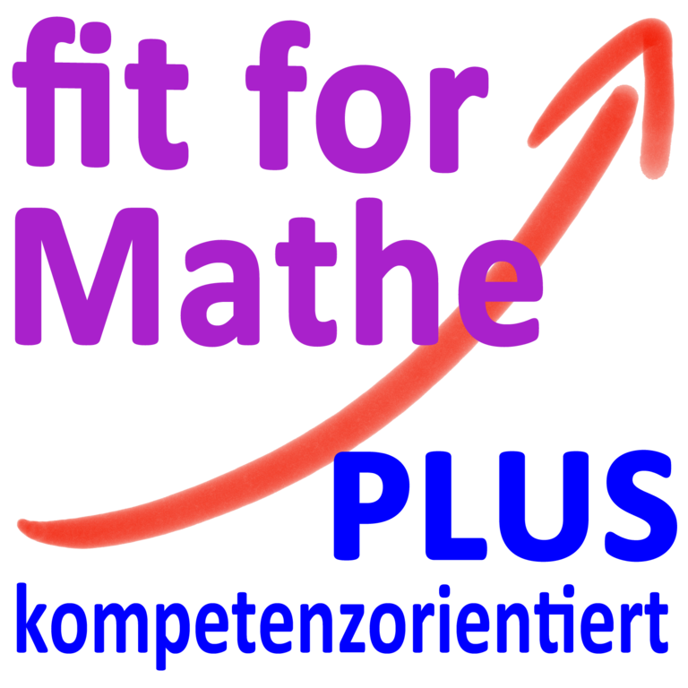 fit for MATHEMATIK: Grundlagen, Aufgaben und LN für Klassen 7 bis 9 Grp. II-III (Schullizenz)